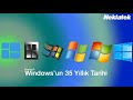 Microsoft Windows 35 Yaşında! | Microsoft Windows'un Tarihi