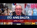 UNTV: ITO ANG BALITA | April 7, 2021
