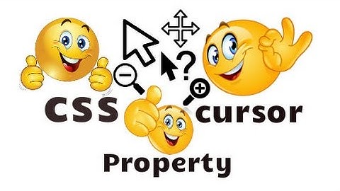 How to set Cursor type basing on different events Using CSS & HTML