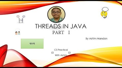 Threads in Java | Part 1 (Bengali)