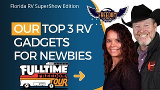 MY TOP 3 RV Gadgets (Find them at the Florida RV Supershow 2022) by Freedom Tour 1,032 views 2 years ago 15 minutes
