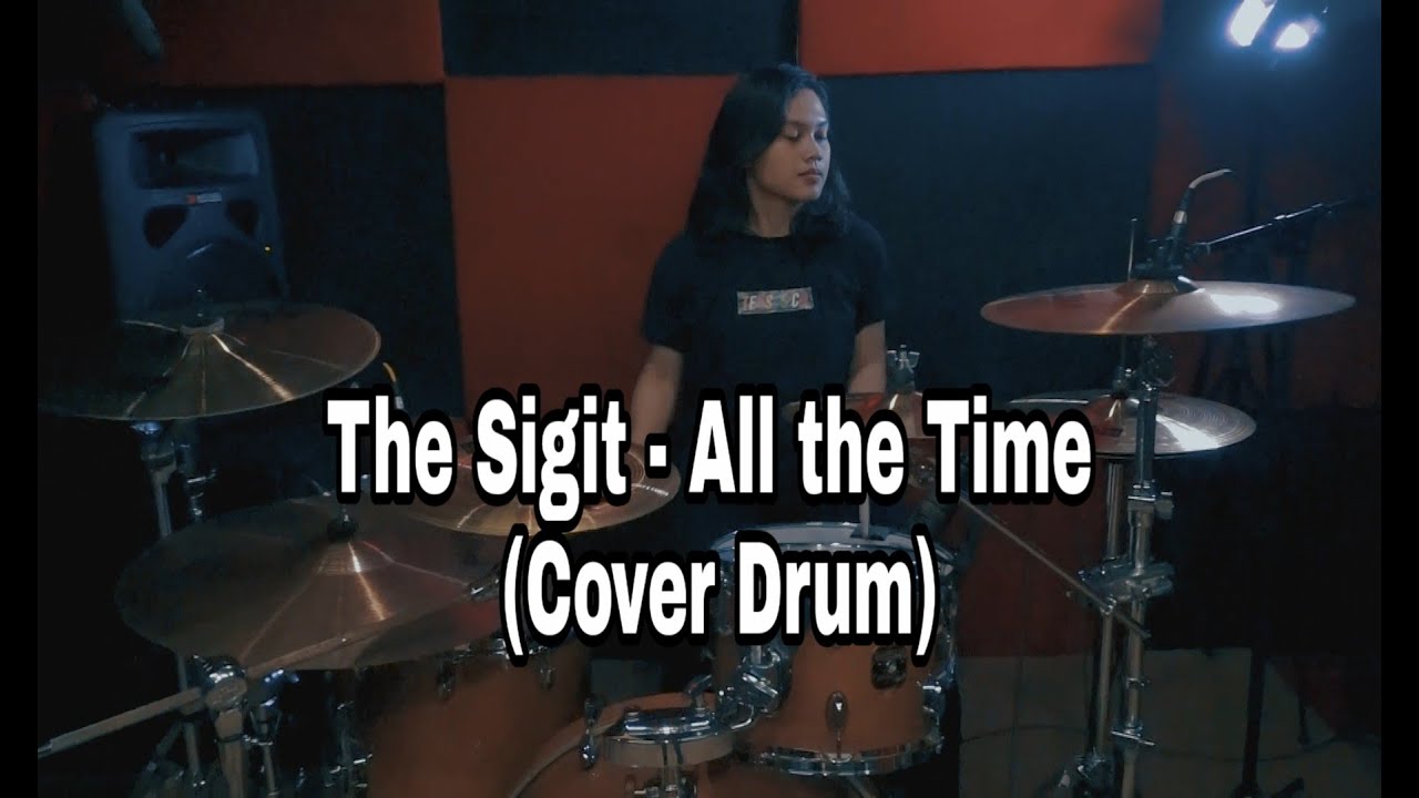 The Sigit All The Time Cover Drum YouTube The sigit all the time cover drum youtube
