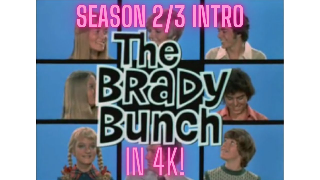 Brady Bunch Seasons 2/3 Intro 4K Remaster YouTube