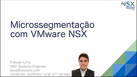 Microssegmentação com VMware NSX