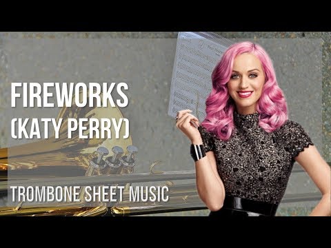 EASY Trombone Sheet Music: How to play Fireworks by Katy Perry