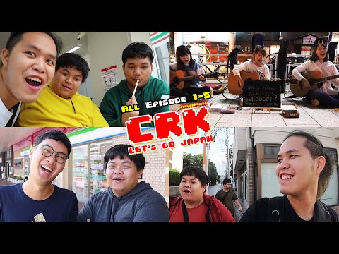 CRK Let's Go Japan : Fukuoka x Oita เที่ยวญี่ปุ่นแดนใต้ หัวใจ Kyushu!? [All Episode 1-5]