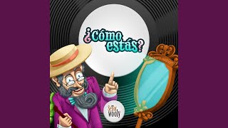 ¿Cómo estás? - Señor Wooly