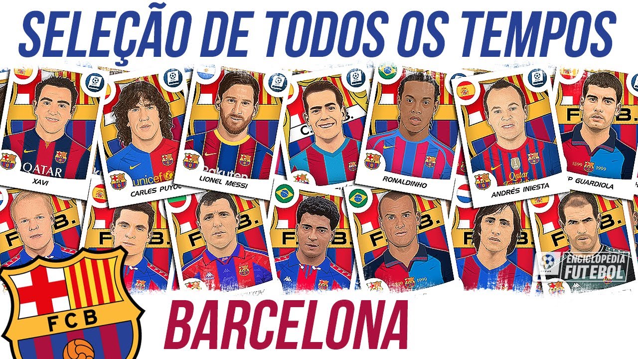 Os dez maiores jogadores do Barcelona no século