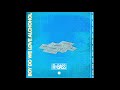 Alec King - Boy Do We Love Alcohol (Prod. Boston)
