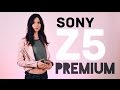 Sony Z5 Premium: обзор смартфона