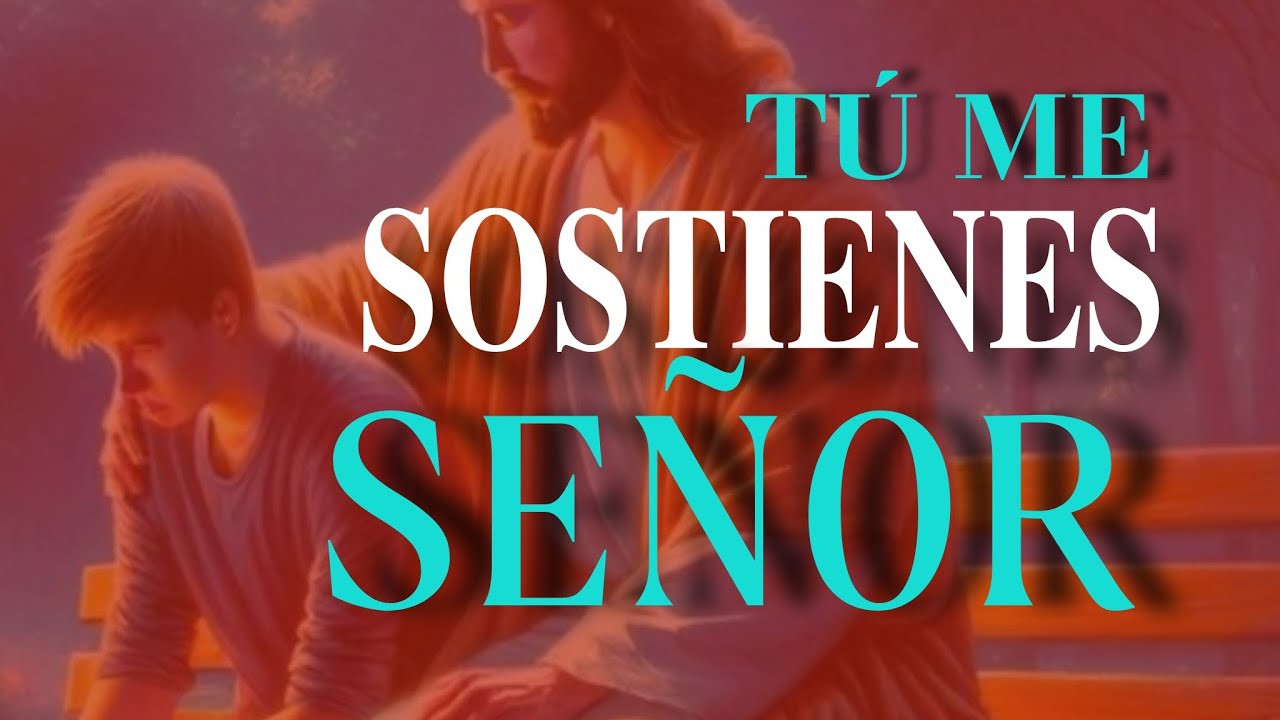 Tú Me Sostienes Señor – Ranchera Cristiana Sentimental | Música con Fe y Esperanza