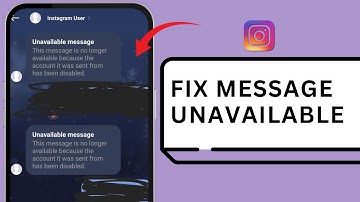 How To Fix Instagram Message Unavailable