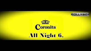 Coronita All Night 6. / Mixed by Rollyboy