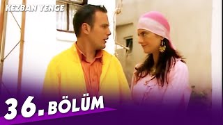 Kezban Yenge 36. Bölüm