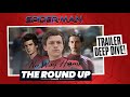 SPIDER-MAN NO WAY HOME TRAILER DEEP DIVE- The Round Up: Episode 7