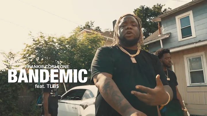Frankie Corleone - "Bandemic" Ft. TLB$ (Official Music Video)