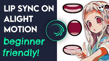 Learn How To LIP SYNC On Alight Motion For BEGINNERS!