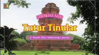 TUTUR TINULAR Seri 39 40 41 dalam episode KISAH DARI SEBERANG LAUTAN