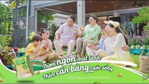 FAMI NGUYÊN CHẤT – THƠM NGON MÁT LÀNH, THÊM CÂN BẰNG CUỘC SỐNG (15S Miền Bắc)