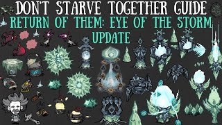 The NEW, Eye Of The Storm Update - Return Of Them - Don't Starve Together Guide [BETA]