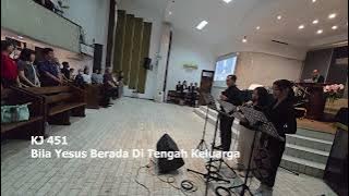 KJ 451 Bila Yesus Berada Di Tengah Keluarga.  GKI Bekasi Timur