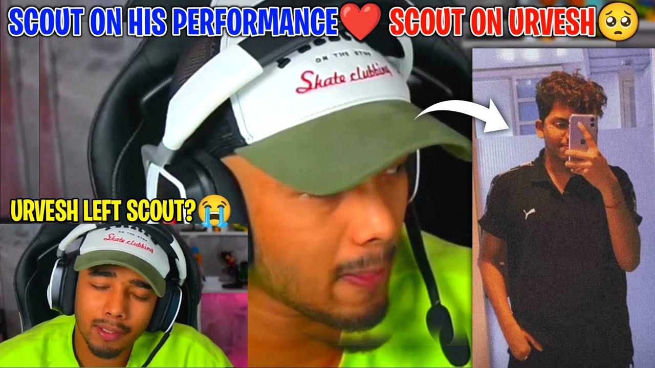 ScOut on Urvesh🥺 Urvesh not editor of scOut😥 ScOut on his performance | ScOut❤️ Urvesh