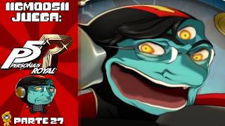 🔴 El PEOR Jefe que he visto - Persona 5 Royal [Parte 27]
