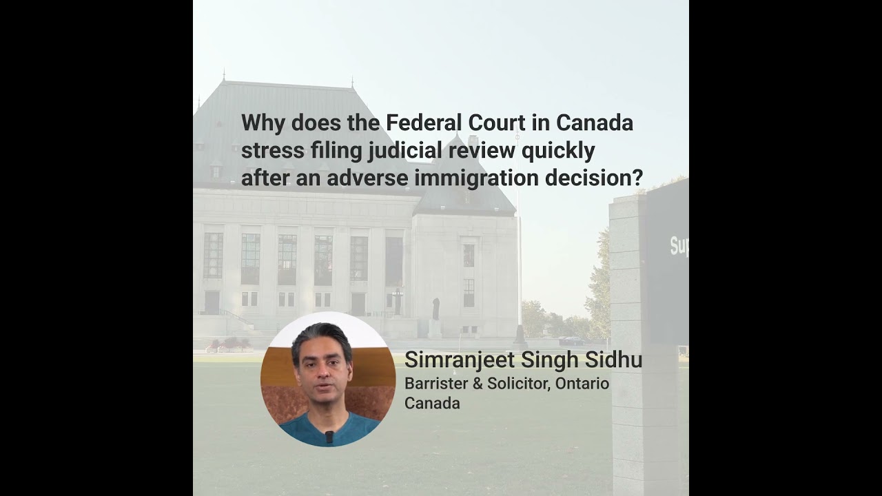 Timely Judicial Review in Federal Court of Canada Immigration Cases