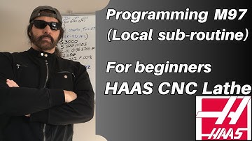 Programming a M97 code - HAAS CNC Lathe example