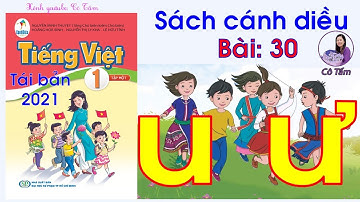Tiếng việt 1| Tập 1| Bài 30| u ư| Cánh diều