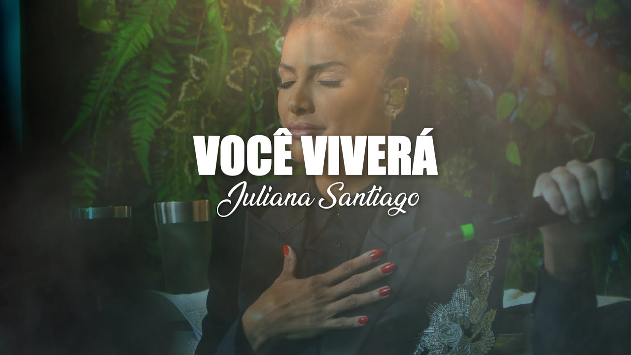 Você Viverá - Juliana Santiago