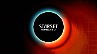 STARSET - INFECTED  1 Hour
