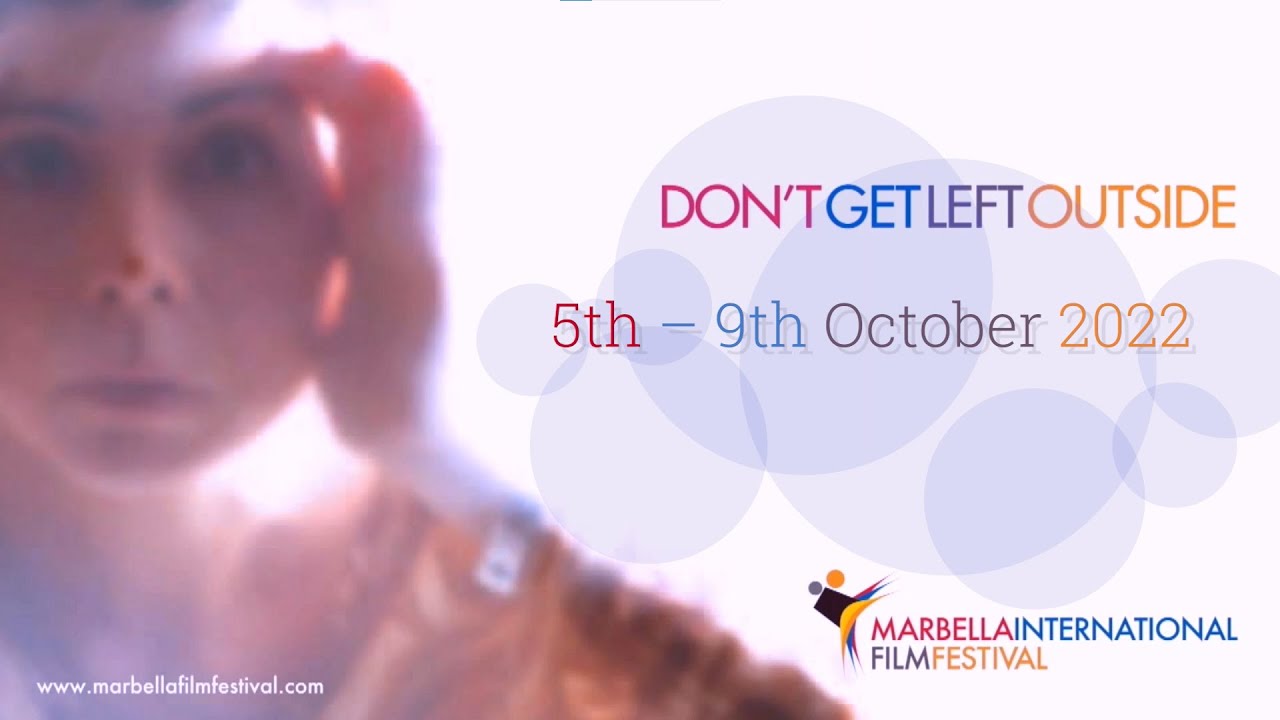 MARBELLA INTERNATIONAL FILM FESTIVAL 2022