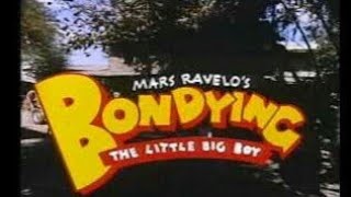 Bondying: The Little Big Boy (1989)