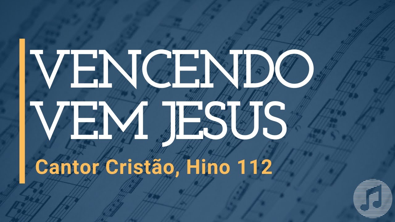 Cantor Cristão, Hino 112 