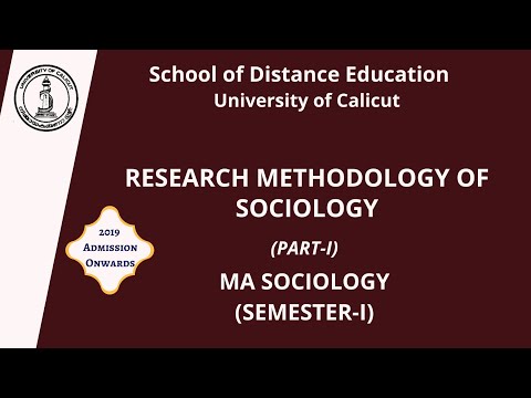 RESEARCH METHODOLOGY OF SOCIOLOGY (PART-I)