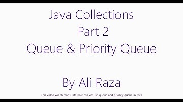 Java Collections Part 2 (Queue and Priority Queue) Urdu