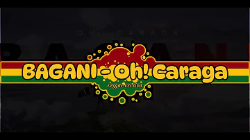 Oh! Caraga - Bagani (Reggae version)