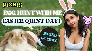 PIXELS EASTER QUEST: FIND 56 EGGS WITH ME