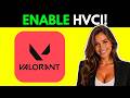 How To Enable HVCI For Valorant (Step By Step 2026)