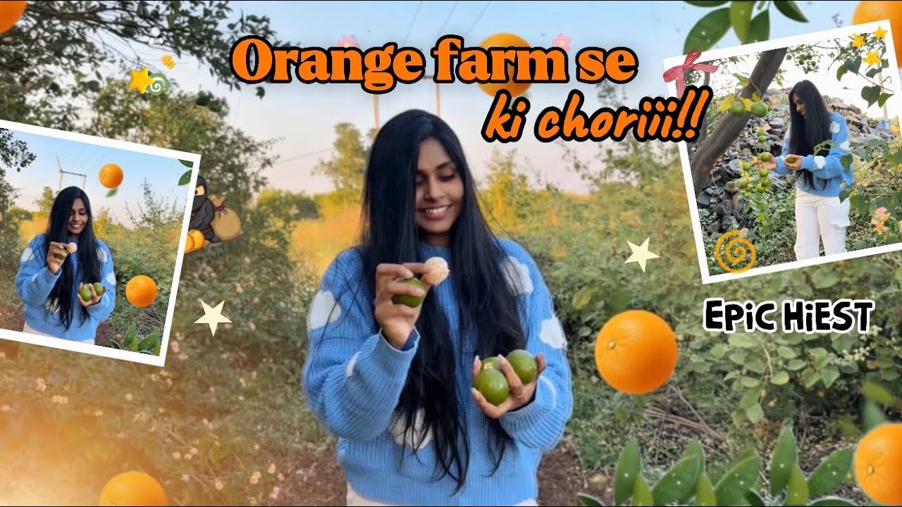 Orange Farm se chori!!😳🍊Aur itna bada khet!💵💰| DailyVlog | #ADORABLESII