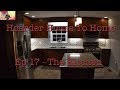 Hoarder House To Home Episode 17 - The Kitchen Is Done