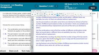 Math 14 HW 4.4.3 Do the calculations involve the combinations rule or the two permutations​ rules?