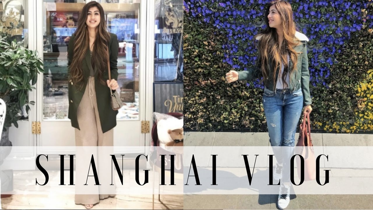 Shanghai Vlog | Simran Bhatia