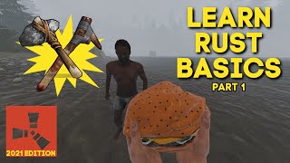 Learning The Basics in Rust! (How to Start Playing RUST in 2021) Part 1