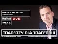 Fundusze hedgingowe, Tomasz Piwoński, Konferencja TJS "Traderzy dla Traderów"