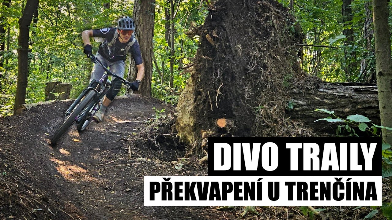 DIVO TRAILY Trenčín: Tak tohle jsem tady nečekal!