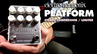 Electro-Harmonix Platform Stereo Compressor