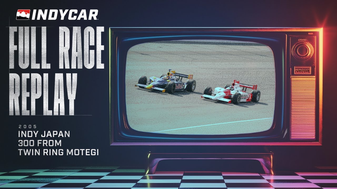 2005 Indy Japan 300 from Twin Ring Motegi | INDYCAR Classic Full Race Replay