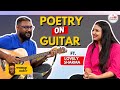     guitar   ft lovely sharma on wassup aabir podcast ep 32 shayri poetry